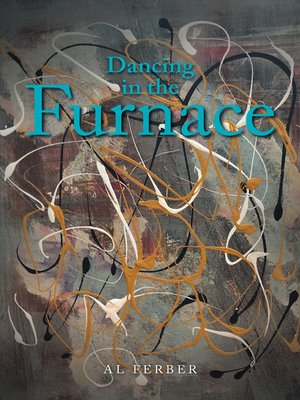 cover image of Dancing in the Furnace